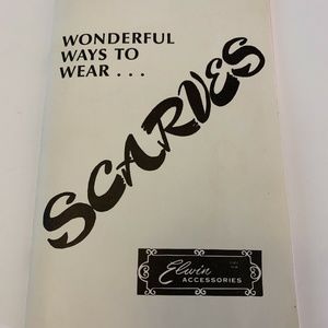 Vintage Wonderful Ways To Wear Scarves Illustrated Booklet Elvin Accessories